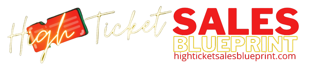 High Ticket Sales Blueprint